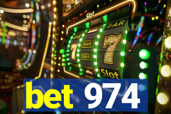 bet 974